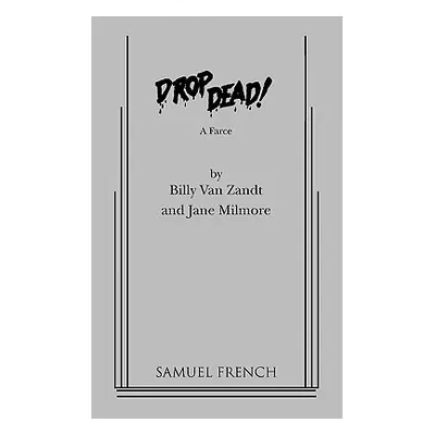 "Drop Dead" - "" ("Van Zandt Billy")(Paperback)