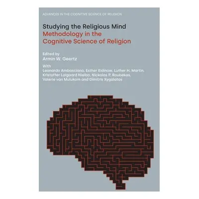 "Studying the Religious Mind: Methodology in the Cognitive Science of Religion" - "" ("Geertz Ar