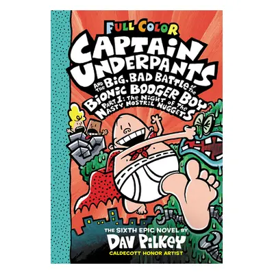 "Captain Underpants and the Big, Bad Battle of the Bionic Booger Boy, Part 1: The Night of the N