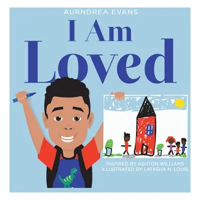 "I Am Loved" - "" ("Evans Aurndrea")(Paperback)