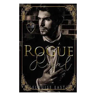 "Rogue Royal" - "" ("East Elouise")(Paperback)