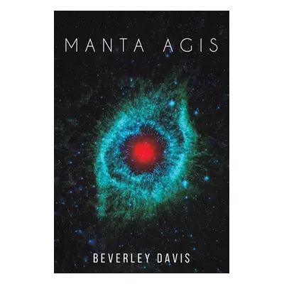 "Manta Agis" - "" ("Davis Beverley")(Paperback)