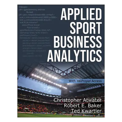 "Applied Sport Business Analytics" - "" ("Atwater Christopher")(Paperback)