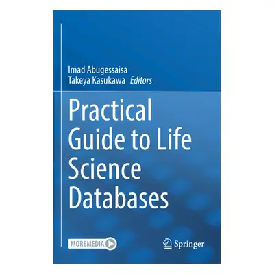 "Practical Guide to Life Science Databases" - "" ("Abugessaisa Imad")(Paperback)