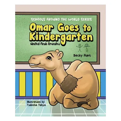 "Omar Goes to Kindergarten" - "" ("Hunt Becky")(Paperback)