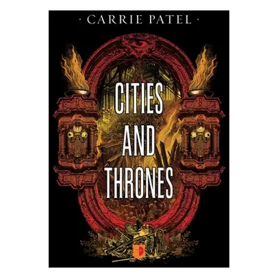 "Cities and Thrones: Recoletta Book 2" - "" ("Patel Carrie")(Mass Market Paperbound)