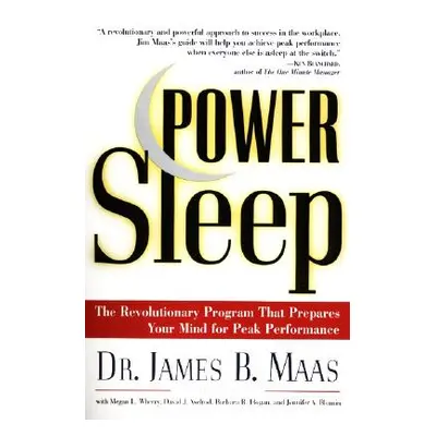 "Power Sleep: The Revolutionary Program That Prepares Your Mind for Peak Performance" - "" ("Maa