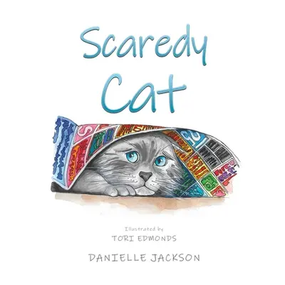 "Scaredy Cat" - "" ("Jackson Danielle")(Paperback)