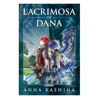 "Lacrimosa of Dana" - "" ("Kashina Anna")(Paperback)