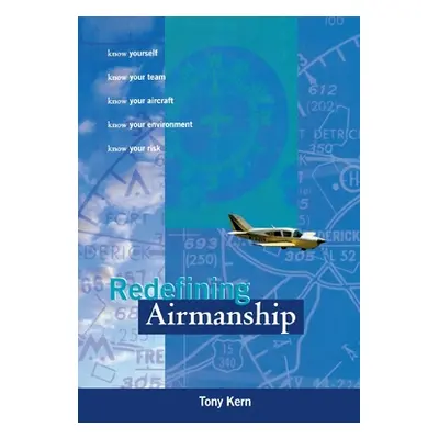 "Redefining Airmanship (Pb)" - "" ("Kern Tony")(Paperback)