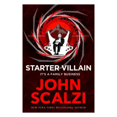 "Starter Villain" - "A turbo-charged tale of supervillains, minions and a hidden volcano lair . 