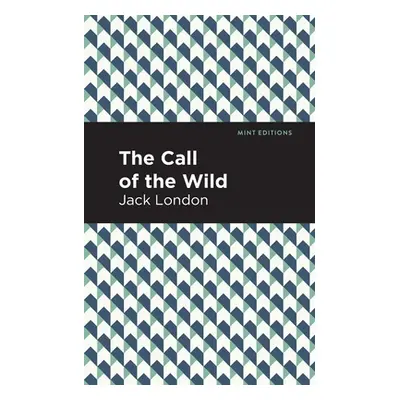 "The Call of the Wild" - "" ("London Jack")(Paperback)