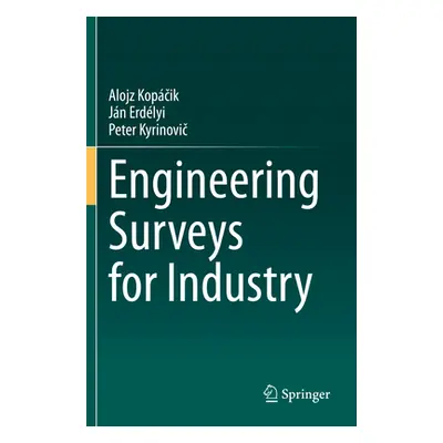 "Engineering Surveys for Industry" - "" ("Kopčik Alojz")(Paperback)