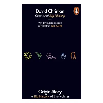 "Origin Story" - "A Big History of Everything" ("Christian David")(Paperback / softback)