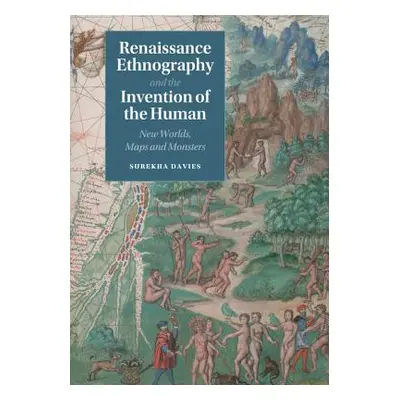 "Renaissance Ethnography and the Invention of the Human" - "" ("Davies Surekha")(Paperback)