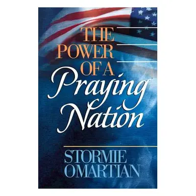 "The Power of a Praying Nation" - "" ("Omartian Stormie")(Paperback)