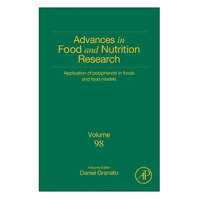 "Application of Polyphenols in Foods and Food Models, 98" - "" ("Granato Daniel")(Pevná vazba)