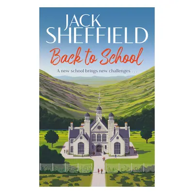 "Back to School" - "" ("Sheffield An Angel Called Harold Jack")(Paperback / softback)