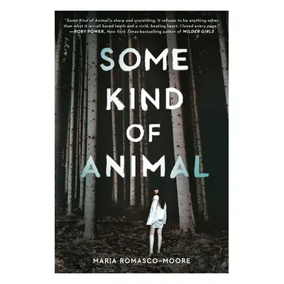 "Some Kind of Animal" - "" ("Romasco-Moore Maria")(Paperback)