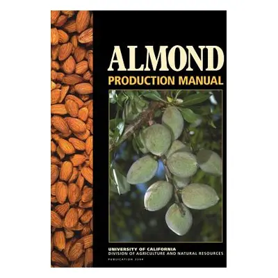 "Almond Production Manual" - "" ("Micke Warren")(Paperback)