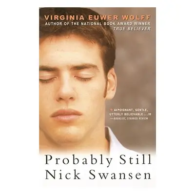 "Probably Still Nick Swansen" - "" ("Wolff Virginia Euwer")(Paperback)