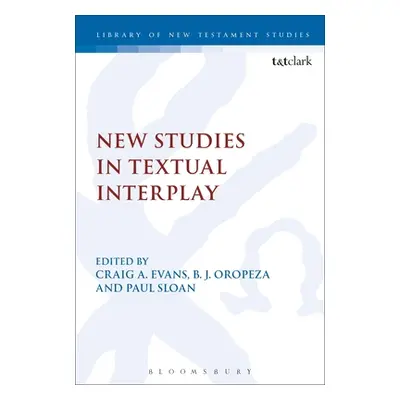 "New Studies in Textual Interplay" - "" ("Oropeza B. J.")(Pevná vazba)