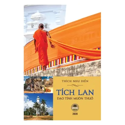 "Tch Lan - Đạo Tnh Mun Thuở" - "" ("Thch Như Điển")(Paperback)