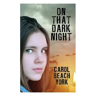 "On That Dark Night" - "" ("York Carol Beach")(Paperback)