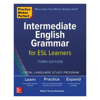 "Practice Makes Perfect: Intermediate English Grammar for ESL Learners, Third Edition" - "" ("To