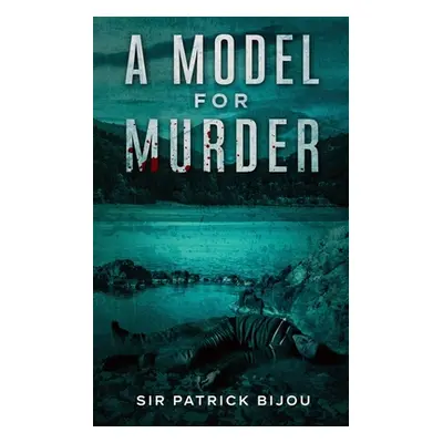 "A Model for Murder" - "" ("Bijou Patrick")(Paperback)