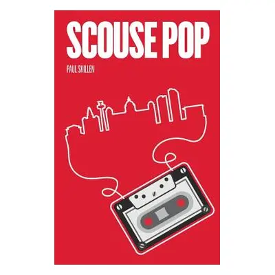 "Scouse Pop" - "" ("Skillen Paul")(Pevná vazba)