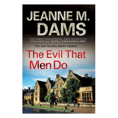 "The Evil That Men Do" - "" ("Dams Jeanne M.")(Pevná vazba)