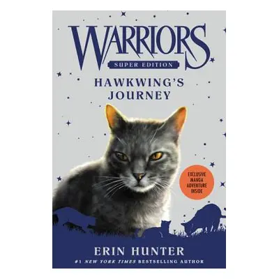 "Warriors Super Edition: Hawkwing's Journey" - "" ("Hunter Erin")(Paperback)