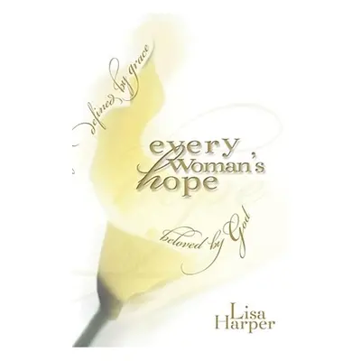 "Every Woman's Hope" - "" ("Harper Lisa")(Paperback)