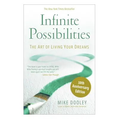 "Infinite Possibilities (10th Anniversary)" - "" ("Dooley Mike")(Paperback)