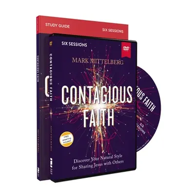 "Contagious Faith Training Course: Discover Your Natural Style for Sharing Jesus with Others" - 