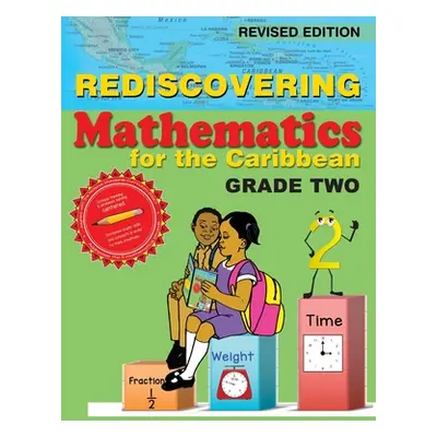 "Rediscovering Mathematics for the Caribbean: Grade Two (Revised Edition)" - "" ("Mandara Adrian