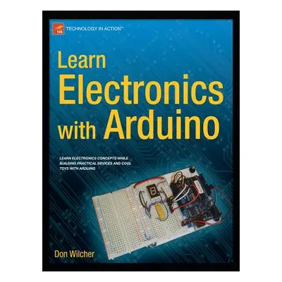 "Learn Electronics with Arduino" - "" ("Wilcher Don")(Paperback)