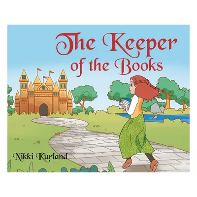 "The Keeper of the Books" - "" ("Kurland Nikki")(Pevná vazba)