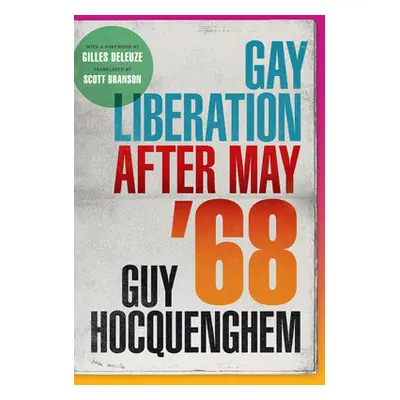 "Gay Liberation After May '68" - "" ("Hocquenghem Guy")(Pevná vazba)