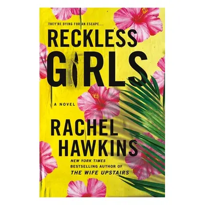 "Reckless Girls" - "" ("Hawkins Rachel")(Paperback)