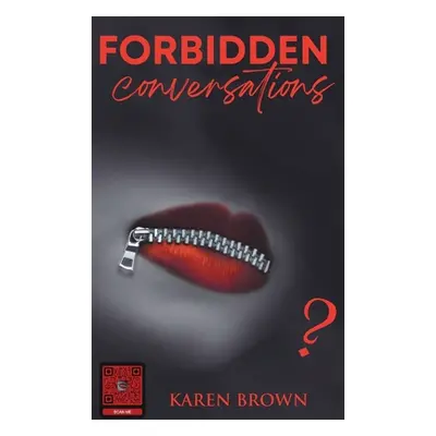 "Forbidden Conversations" - "" ("Brown Karen")(Pevná vazba)