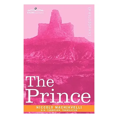 "The Prince" - "" ("Machiavelli Niccolo")(Paperback)