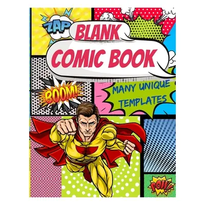 "Blank Comic Book Many Unique templates" - "" ("Ferris Day")(Paperback)