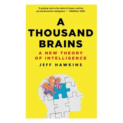 "A Thousand Brains: A New Theory of Intelligence" - "" ("Hawkins Jeff")(Paperback)