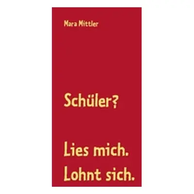 "Schler? Lies mich. Lohnt sich." - "" ("Mittler Mara")(Paperback)