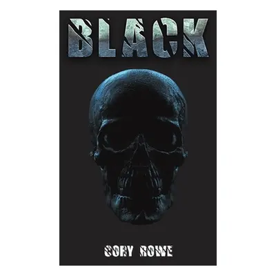 "Black" - "" ("Rowe Cory")(Pevná vazba)