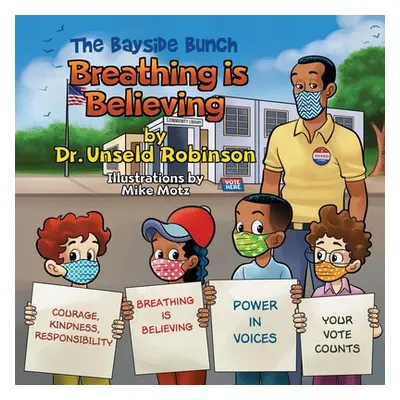 "The Bayside Bunch Breathing is Believing" - "" ("Robinson Unseld")(Paperback)