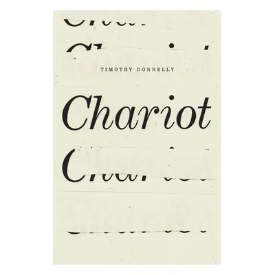 "Chariot" - "" ("Donnelly Timothy")(Paperback)