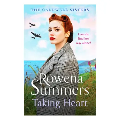 "Taking Heart" - "A heartwarming family saga set in Bristol" ("Summers Rowena")(Paperback / soft